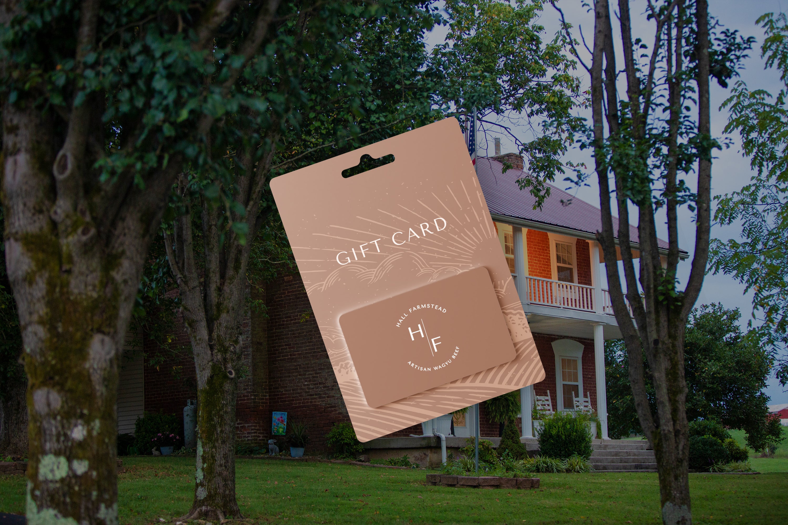 Hall Farmstead Digital Gift Cards